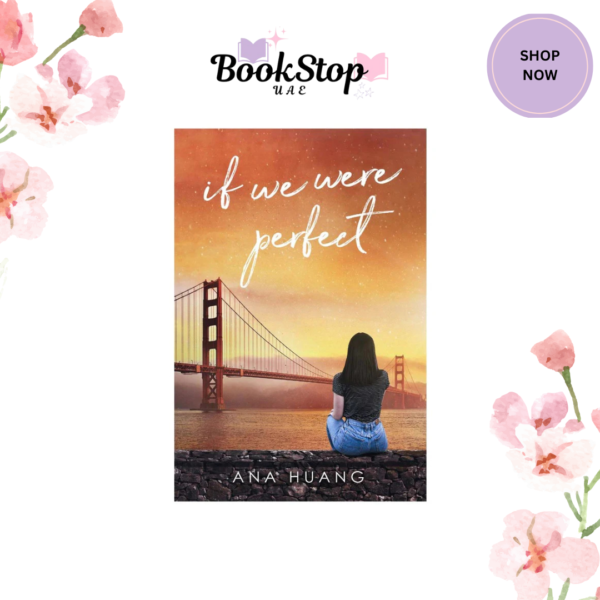 If We Were Perfect by Ana Huang